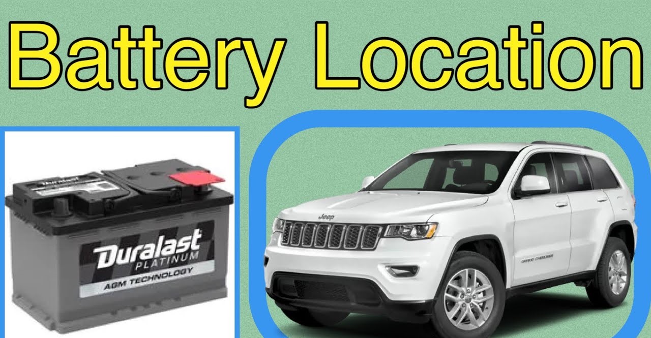 Where is the Battery in a Jeep Grand Cherokee: Unveiling the Power Source